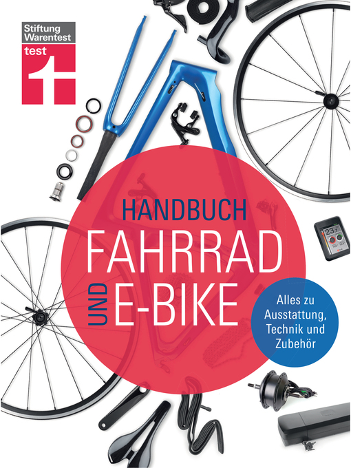 Titeldetails für Handbuch Fahrrad und E-Bike nach Michael Link - Verfügbar
